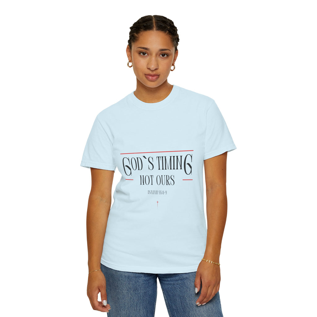 God's Timing Not Ours T-Shirt – Inspirational Christian Tee