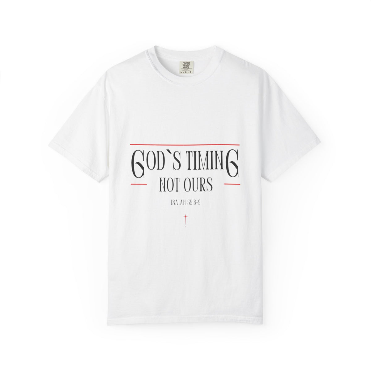 God's Timing Not Ours T-Shirt – Inspirational Christian Tee